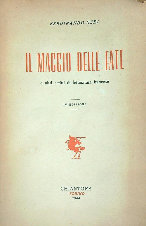 Il maggio delle fate e altri scritti di letteratura francese - Ferdinando Neri - copertina