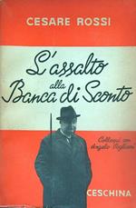 L' assalto alla banca di sconto 