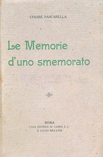 Le memorie d'uno smemorato - Cesare Pascarella - copertina