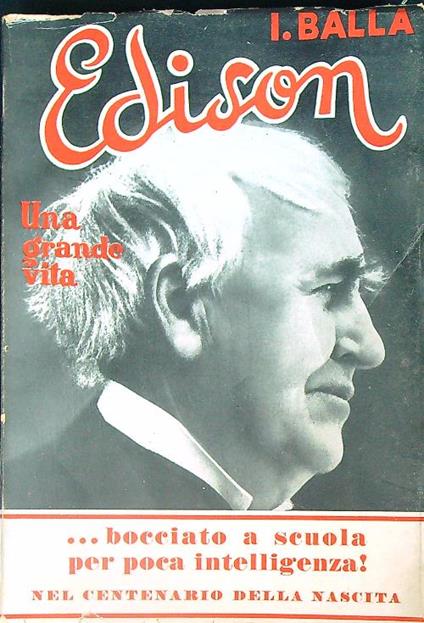 Edison. Una grande vita - I. Balla - copertina