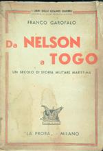 Da Nelson a Togo. Un secolo di storia militare marittima