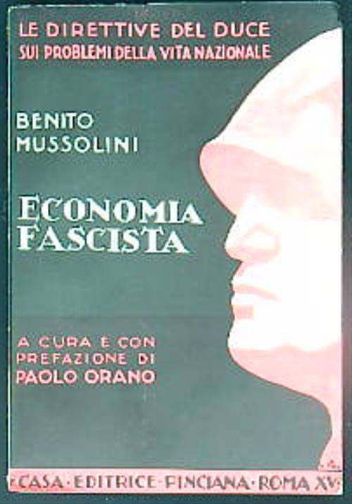 Economia fascista - Benito Mussolini - copertina