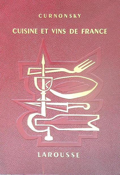 Cuisine et vins de France - Curnonsky - copertina