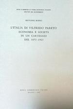 L' Italia di Vilfredo Pareto. Economia e società in un carteggio del 1873-1923