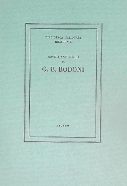 Mostra Antologica di G.B. Bodoni - Sergio Samek Ludovici - copertina
