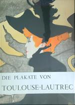 Die Plakate von Toulouse-Lautrec