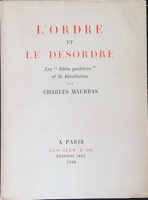 L' ordre et le desordre - Charles Maurras - copertina