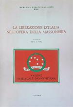 La liberazione d'Italia nell'opera della massoneria