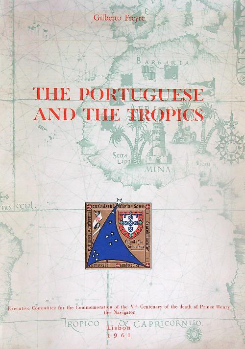 The Portuguese and the Tropics - Gilberto Freyre - copertina