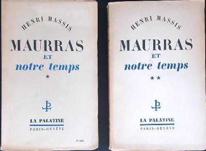 Maurras et notre temps 2 vv - Henri Massins - copertina