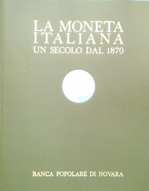 La moneta italiana - Primo centenario 2vv - copertina