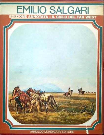 Il Ciclo del Far West. 3 Volumi - Emilio Salgari - copertina