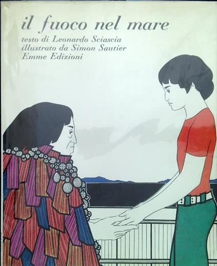 Il fuoco nel mondo - Leonardo  Sautier, Simon Sciascia - copertina