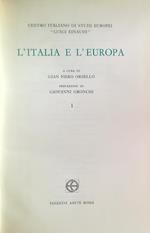 L' Italia e l'Europa. 2 Volumi