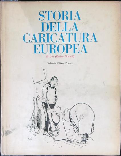 Storia della caricatura Europea - Enrico Gianeri - copertina