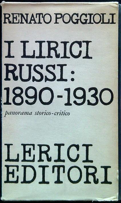 I lirici russi: 1890-1930 - Renato Poggioli - copertina