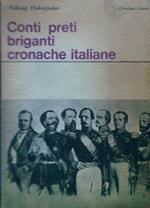 Conti, preti, briganti, cronache italiane