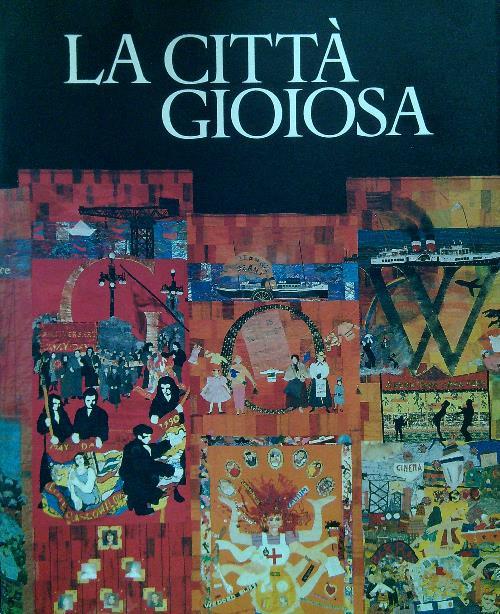 La città gioiosa - Carlo Bertelli - copertina