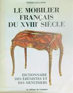 Le mobilier francais du XVIII siecle