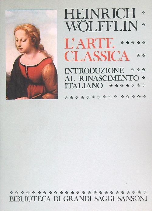 L' arte classica - Heinrich Wolfflin - copertina