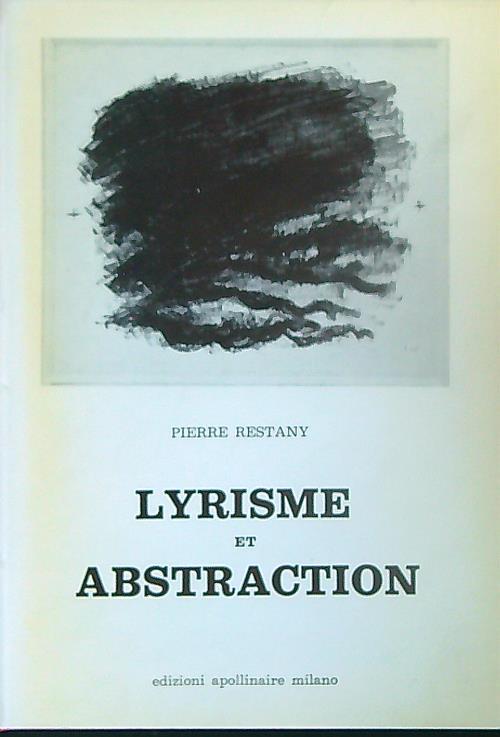 Lyrisme et Abstraction - Pierre Restany - copertina