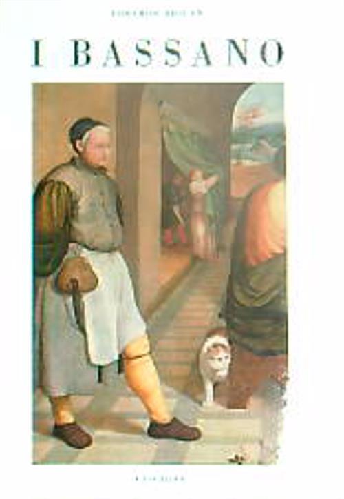 I Bassano. 2vv - Edoardo Arslan - copertina