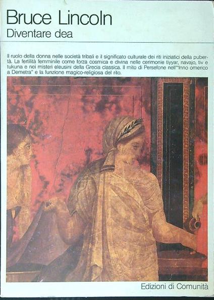 Diventare dea - Bruce Lincoln - copertina