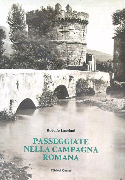 Passeggiate nella campagna romana - Rodolfo Lanciani - copertina
