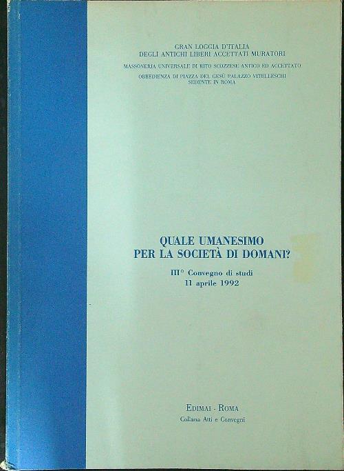 Quale umanesimo per la società di domani? - copertina