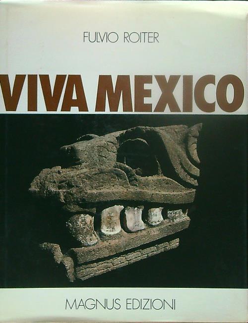 Viva Mexico - Fulvio Roiter - copertina