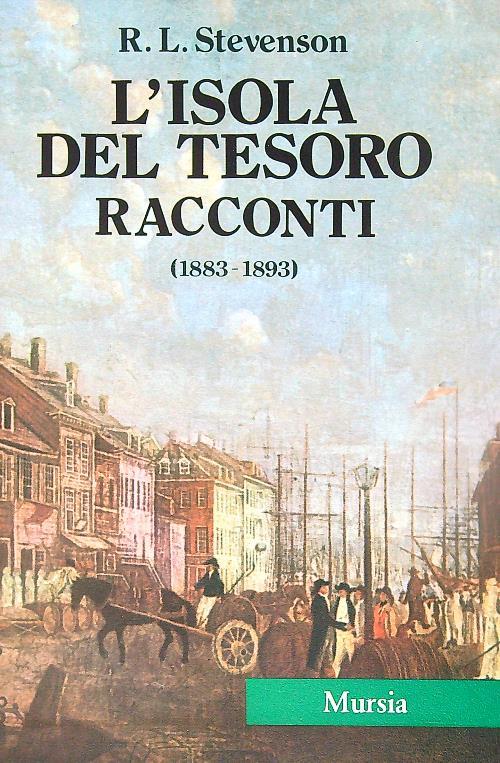 L' isola del tesoro-Racconti (1883-1893) - Robert Louis Stevenson - copertina