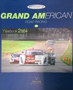Grand American road racing 5. Yearbook 2004