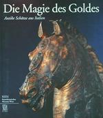 Die Magie des Goldes. Antike Schätze aus Italien