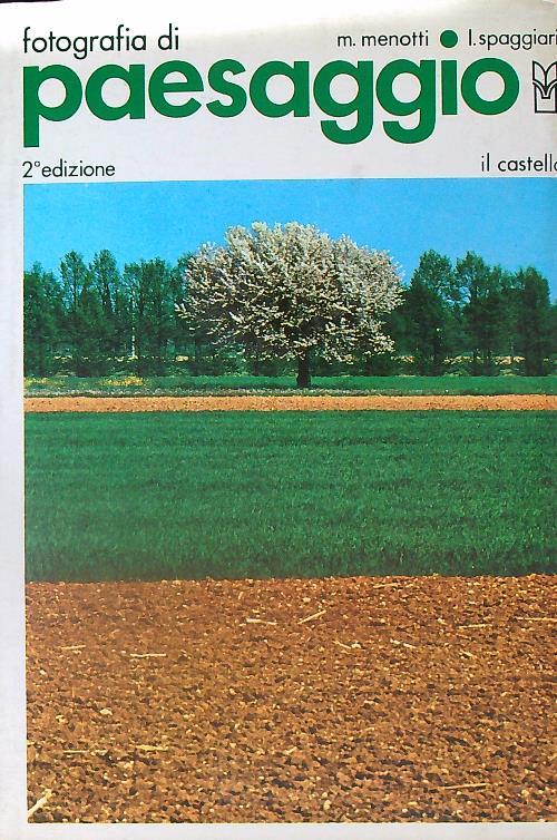Fotografia di paesaggio: dalla cartolina al documento - M. Menotti - copertina