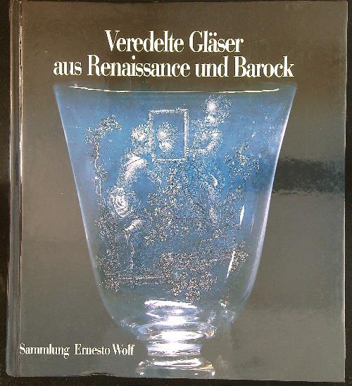 Veredelte Gòlaser aus Renaissance und Barock
