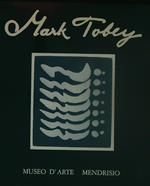 Mark Tobey Opere 1935-1975