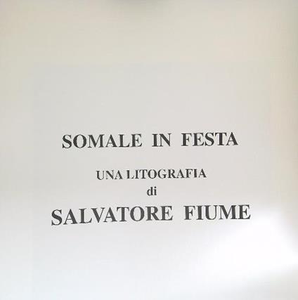 Somale in festa Esemplare n. 35/150 - Salvatore Fiume - copertina