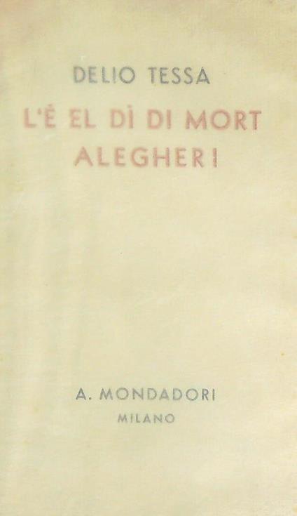 L' è el dì di mort alegher! - Delio Tessa - copertina