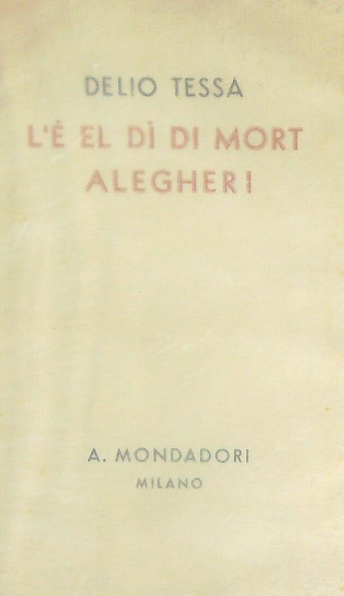 L' è el dì di mort alegher! - Delio Tessa - copertina