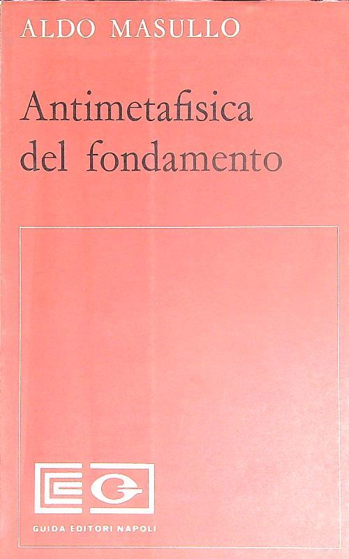 Antimetafisica del fondamento