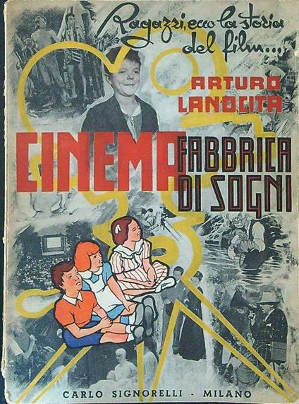 Cinema Fabbrica di sogni - Arturo Lanocita - copertina