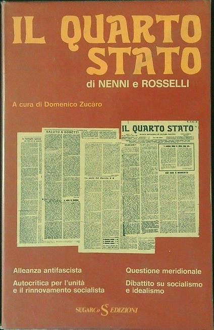 Il  quarto Stato di Nenni e Rosselli - Domenico Zucaro' - copertina