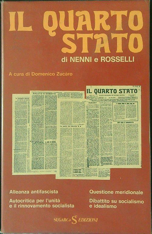Il  quarto Stato di Nenni e Rosselli - Domenico Zucaro' - copertina