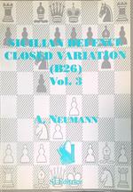 Sicilian Defence Closed Variation (B26) Vol 3