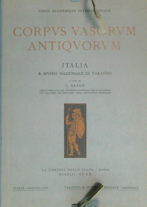 Corpus Vasorum Antiquorum. Italia. Museo Nazionale di Taranto - C. Drago - copertina