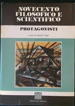 Novecento filosofico e scientifico Protagonisti 3