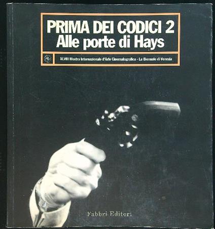 Prima dei codici 2 Alle porte di Hays - copertina