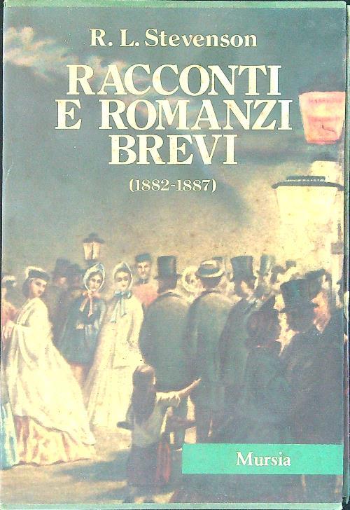Racconti e romanzi brevi 1882 - 1887 - R. L. Stevenson - copertina