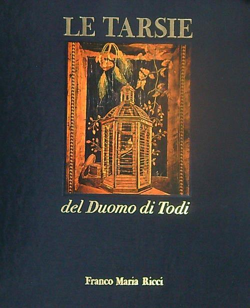 Le Tarsie del duomo di Todi