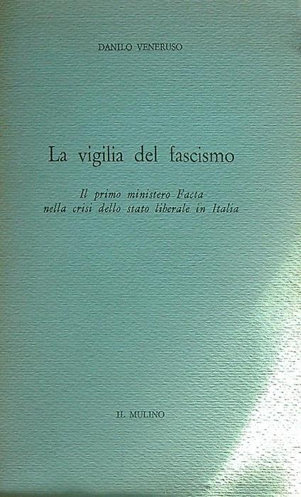 La vigilia del fascismo - Danilo Veneruso - copertina